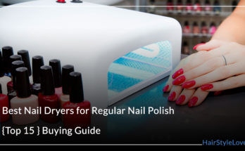Best Nail Dryers for Regular Nail Polish